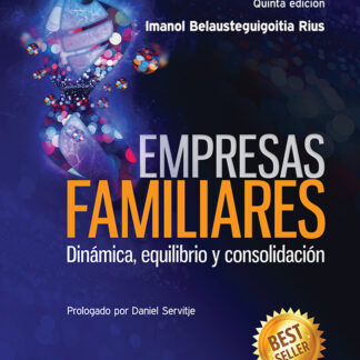 Empresas Familiares. Dinámica, equilibrio y consolidación