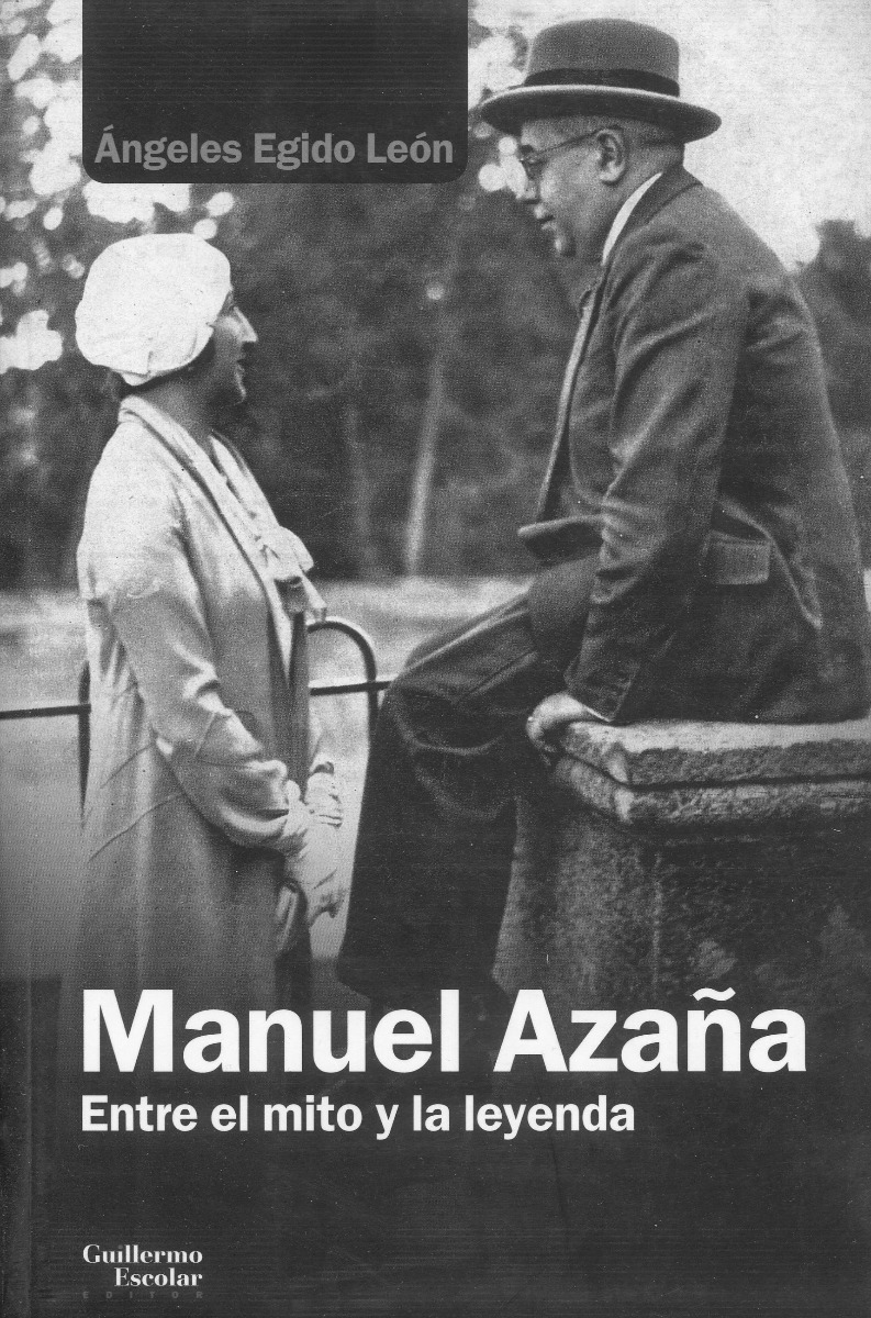Manuel Azaña. Entre el mito y la leyenda -0