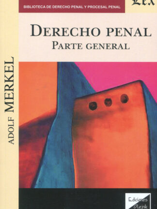 Derecho Penal. Parte General / MERKEL