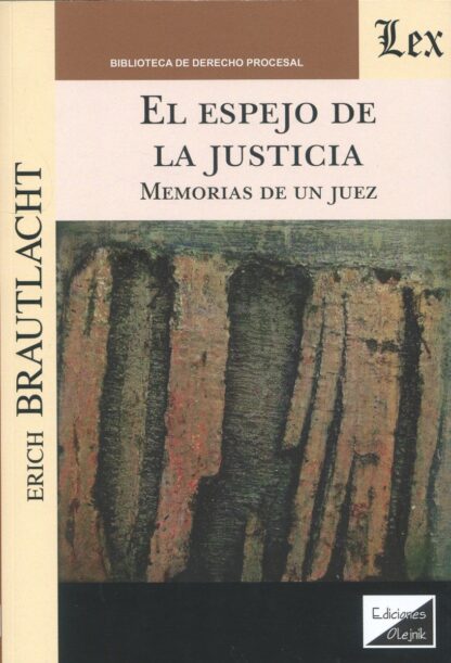 Espejo de la justicia. Memorias de un juez