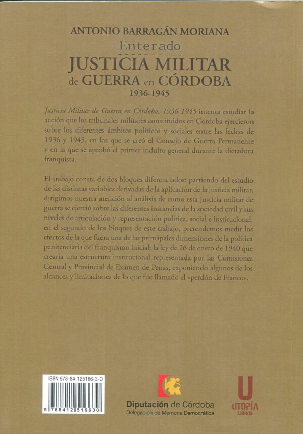 Enterado, Justicia militar de guerra en Córdoba 1936-1945 9788412516630