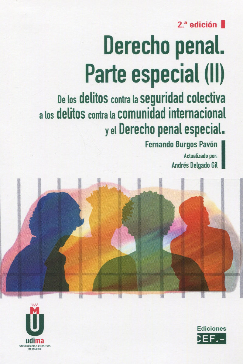 Derecho penal. Parte especial (II) . De los delitos contra la seguridad colectiva a los delitos contra la comunidad internacional y el derecho penal especial-0