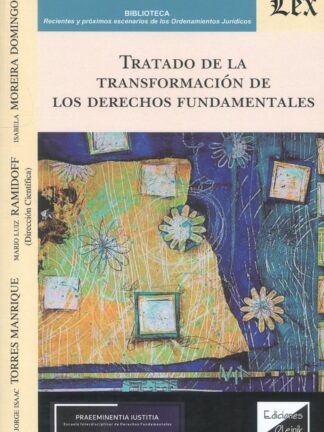 Tratado de la transformación de los derechos fundamentales