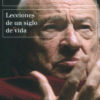 Lecciones de un siglo de vida -0