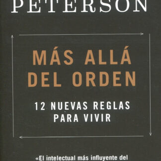 Más allá del orden. 12 nuevas reglas para vivir