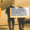 Bioética para una sociedad envejecida9788484689171