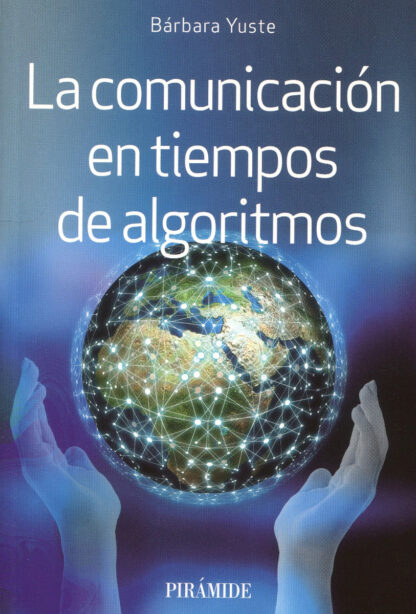 Comunicación en tiempos de algoritmos