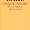 Filosofía primera (1952-1953). Volumen II -0