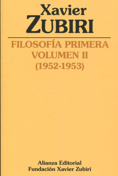 Filosofía primera (1952-1953). Volumen II