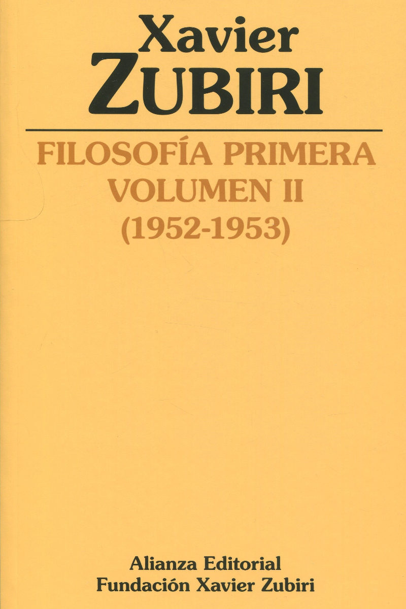 Filosofía primera (1952-1953). Volumen II -0
