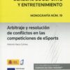 Arbitraje y resolución de conflictos9788413918310
