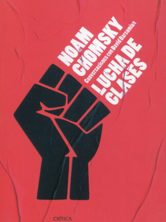 Lucha de clases. Conversaciones con David Barsamian