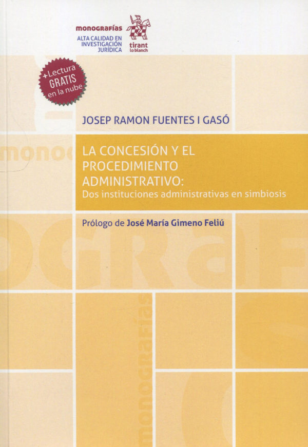 La concesión y el procedimiento administrativo: Dos instituciones administrativas en simbiosis -0