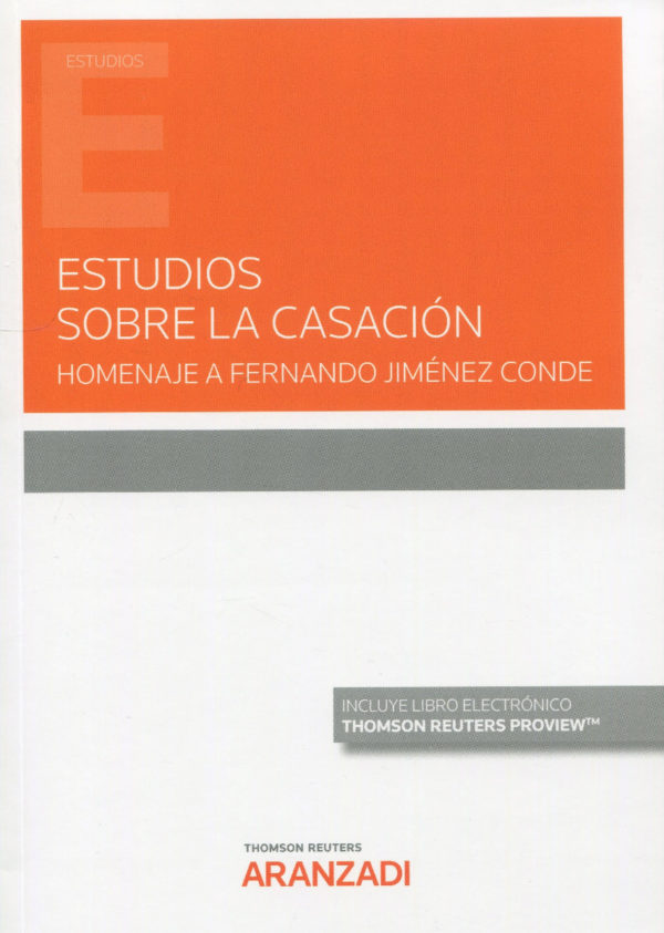 Estudios sobre la casación. Homenaje a Fernando Jiménez Conde-0