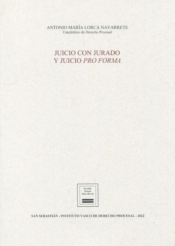 JUICIO CON JURADO Y JUICIO PRO FORMA9788412375961