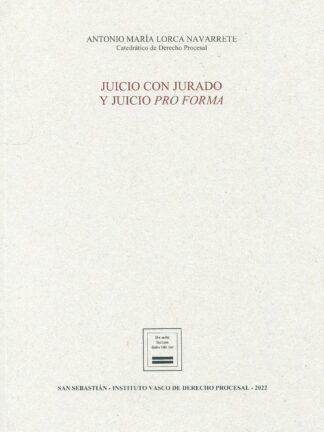 Juicio con jurado y juicio Pro Forma