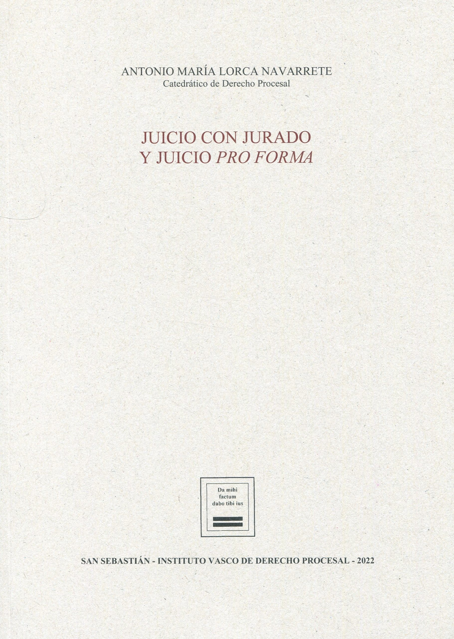JUICIO CON JURADO Y JUICIO PRO FORMA9788412375961