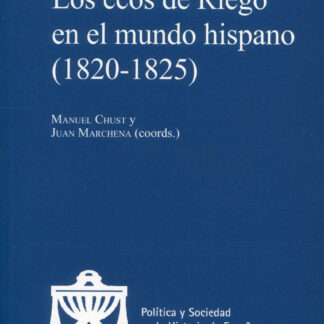 Ecos de Riego en el mundo hispano (1820-1825)