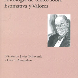 Antología de textos sobre Estimativa y Valores