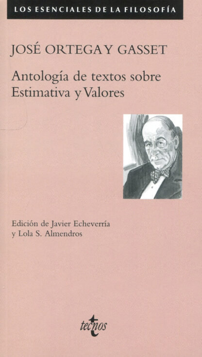 Antología de textos sobre Estimativa y Valores