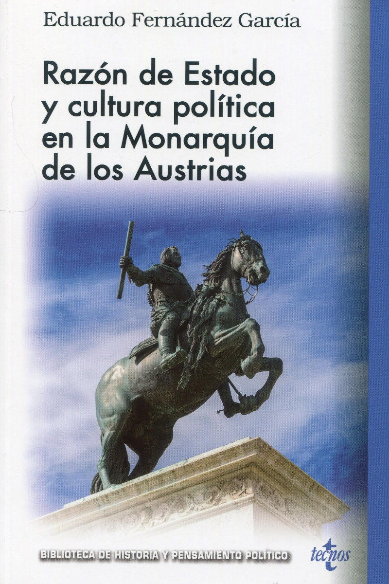 Razón de Estado y cultura política en la monarquía de los Austrias -0