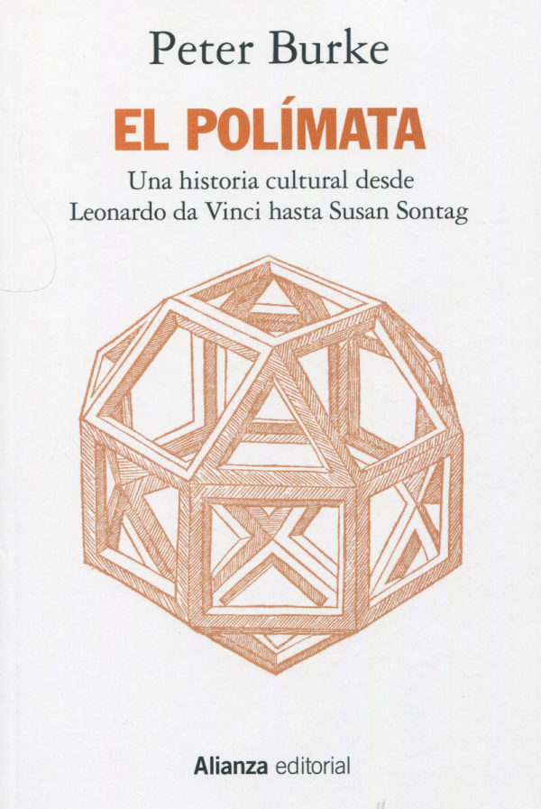 El olímata. Una historia cultural desde Leonardo da Vinci hasta Susan Sontag -0