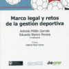 Marco legal y retos de la gestión deportiva -0