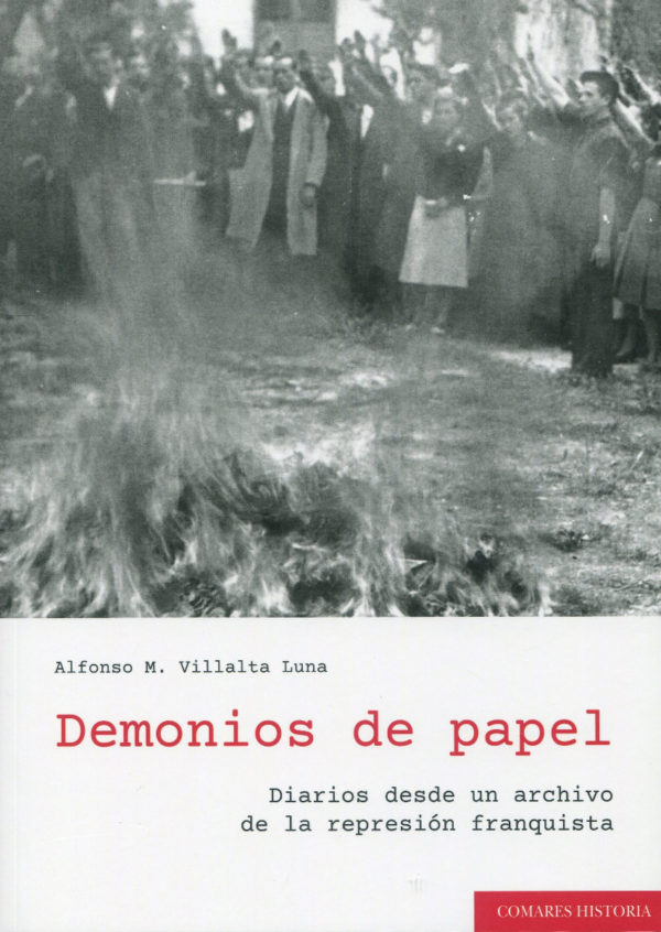 Demonios de papel. Diarios desde un archivo de la represión franquista-0