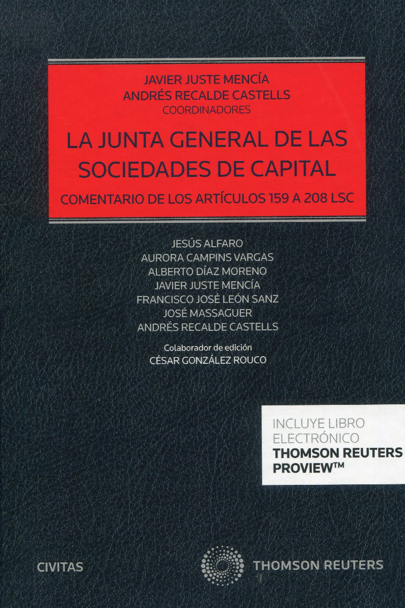 La Junta general de las sociedades de capital. Comentario de los artículos 159 a 208 LSC-0