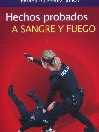 Hechos probados a sangre y fuego