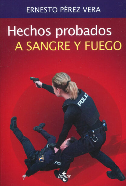 Hechos probados a sangre y fuego