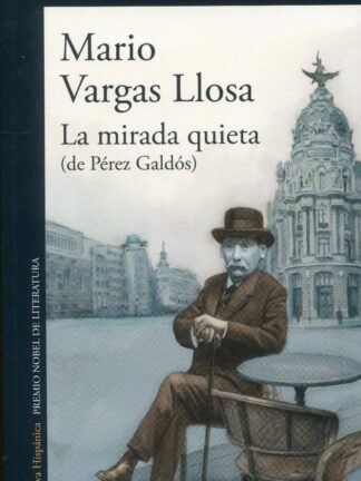 La mirada quieta (de Pérez Galdós)