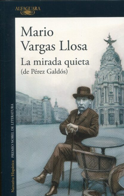 La mirada quieta (de Pérez Galdós)