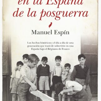 Vida cotidiana en la España de la posguerra