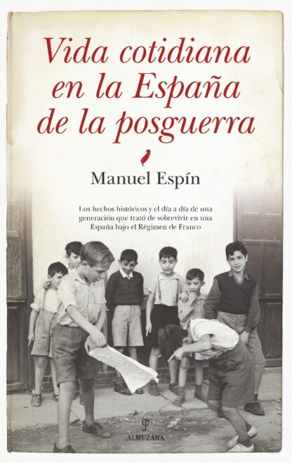 Vida cotidiana en la España de la posguerra