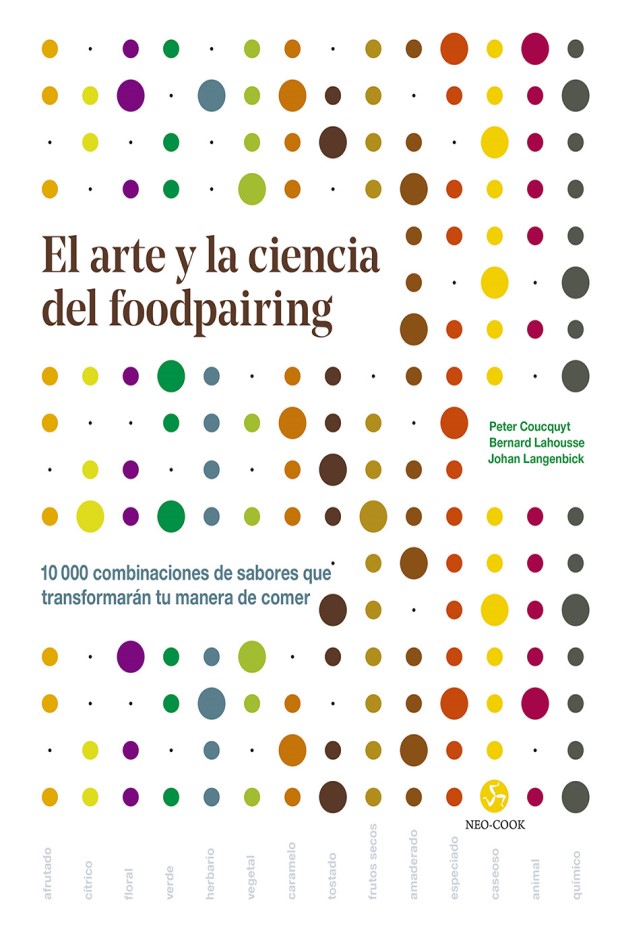 El arte y la ciencia del foodpairing. 10.000 combinaciones de sabores que transformarán tu manera de comer-0