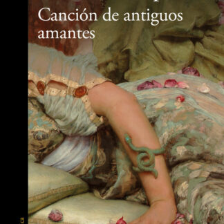 Canción de antiguos amantes. El nuevo libro de la autora de «Delirio», Premio Alfaguara de novela