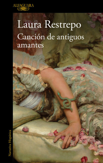 Canción de antiguos amantes. El nuevo libro de la autora de «Delirio», Premio Alfaguara de novela