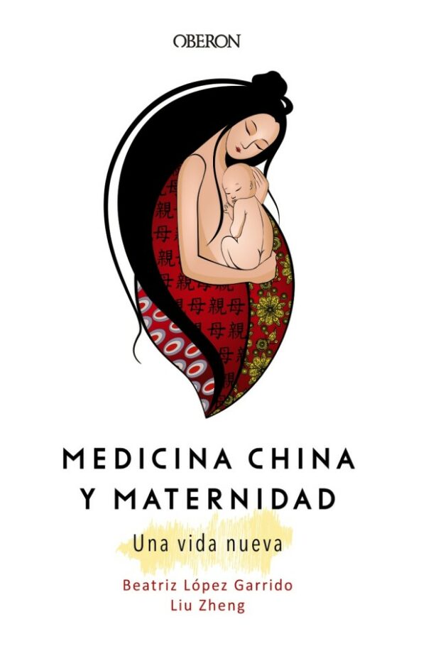 Medicina China y Maternidad. Una vida nueva -0