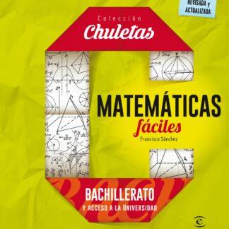 Matemáticas fáciles para bachillerato y acceso a la universidad