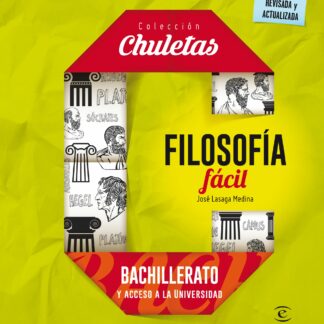 Filosofía fácil para bachillerato y acceso a la universidad
