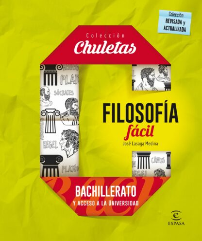 Filosofía fácil para bachillerato y acceso a la universidad