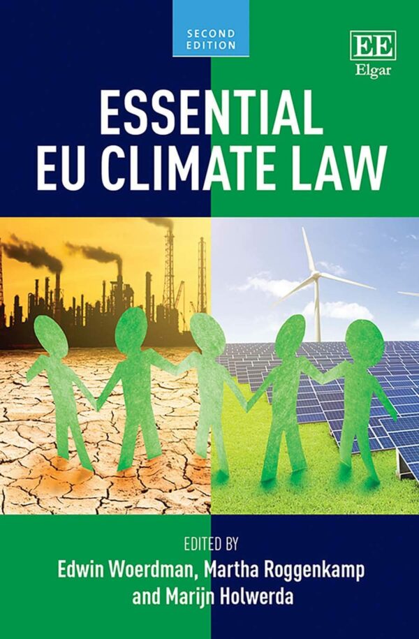 Essential EU Climate Law / 9781788971317 / E. WOWRDMAN