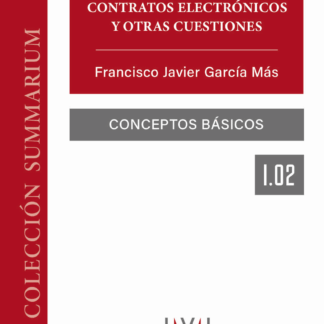 Firma electrónica, contratos electrónicos y otras cuestiones. Conceptos básicos 1.02