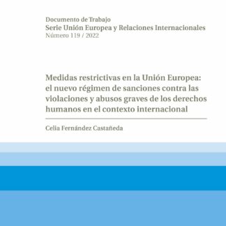 Medidas restrictivas de la Unión Europea: el nuevo régimen de sanciones contra las violaciones y abusos graves de los derechos humanos en el contexto internacional
