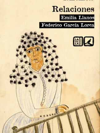 Relaciones. Emilia LLanos y Federico García Lorca