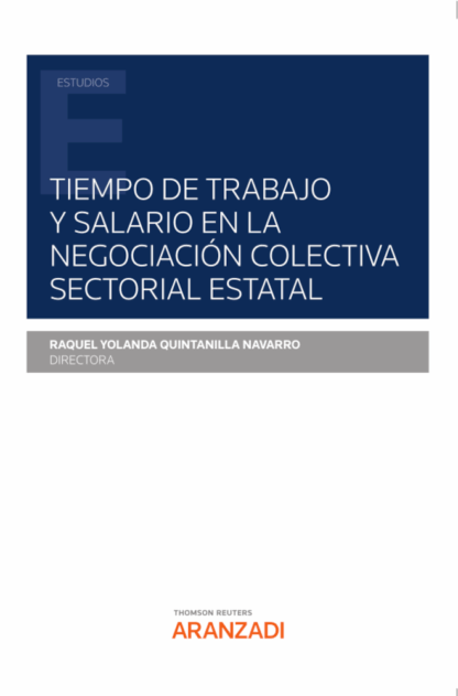 Tiempo de trabajo y salario en la negociación colectiva sectorial estatal