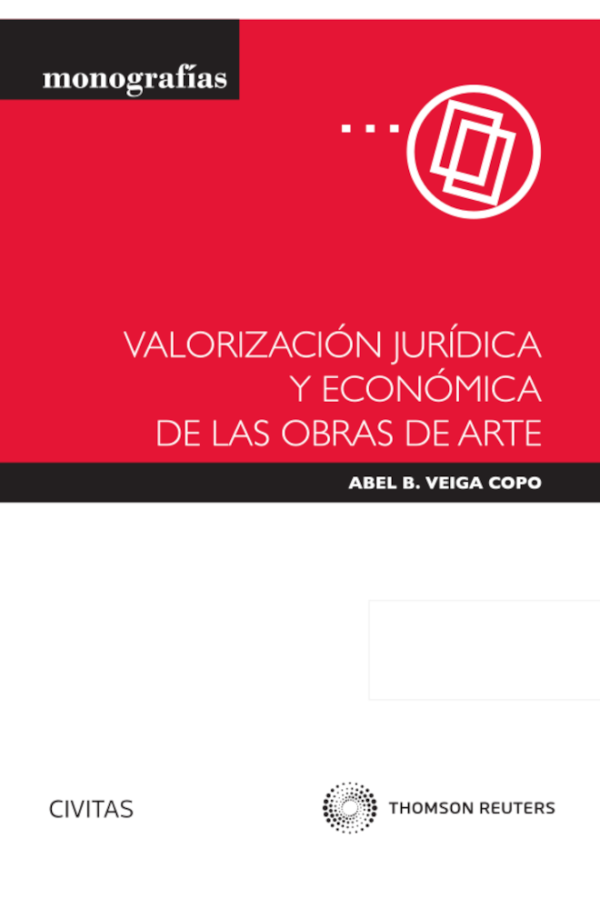 VALORACION JURIDICA Y ECONOMICA DE LAS OBRAS DE ARTE-9788413907659