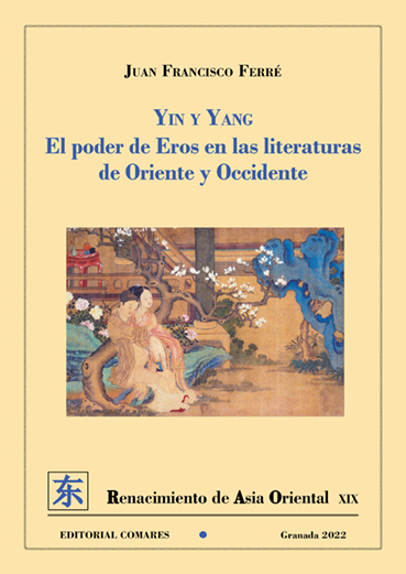 Yin y el Yang, las dos potencias carismáticas del Eros oriental
