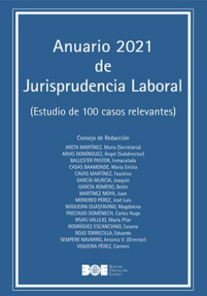Anuario 2021 de Jurisprudencia Laboral (Estudio de cien casos relevantes) -0